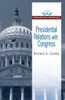 Presidential Relations With Congress: Presidential Briefings (Presidential Briefings Series)