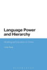 Language Power And Hierarchy: Multilingual Education In China