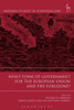 What Form Of Government For The European Union And The Eurozone? (Modern Studies In European Law)