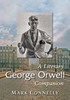 George Orwell: A Literary Companion (Mcfarland Literary Companions, 18)