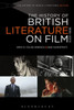 The History Of British Literature On Film, 1895-2015 (The History Of World Literatures On Film)