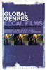 Global Genres, Local Films: The Transnational Dimension Of Spanish Cinema