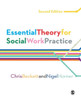 Essential Theory For Social Work Practice