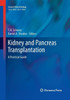 Kidney And Pancreas Transplantation: A Practical Guide (Current Clinical Urology)