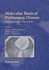 Molecular Basis Of Pulmonary Disease: Insights From Rare Lung Disorders (Respiratory Medicine)