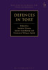 Defences In Tort (Hart Studies In Private Law: Essays On Defences)