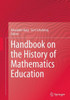 Handbook On The History Of Mathematics Education