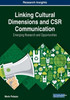 Linking Cultural Dimensions And Csr Communication: Emerging Research And Opportunities
