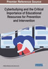 Cyberbullying And The Critical Importance Of Educational Resources For Prevention And Intervention