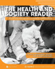 The Health And Society Reader: Health And Disease In A Changing Environment
