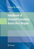 Handbook Of Stressful Transitions Across The Lifespan