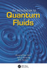 An Introduction To Quantum Fluids