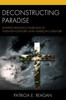 Deconstructing Paradise: Inverted Religious Symbolism In Twentieth-Century Latin American Literature