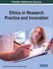 Ethics In Research Practice And Innovation