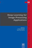 Deep Learning For Image Processing Applications (Advances In Parallel Computing)