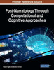 Post-Narratology Through Computational And Cognitive Approaches