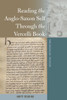 Reading The Anglo-Saxon Self Through The Vercelli Book (Medieval Interventions)
