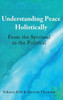 Understanding Peace Holistically