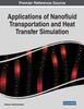 Applications Of Nanofluid Transportation And Heat Transfer Simulation