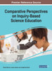 Comparative Perspectives On Inquiry-Based Science Education (Advances In Educational Technologies And Instructional Design)