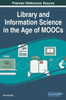 Library And Information Science In The Age Of Moocs (Advances In Library And Information Science (Alis))