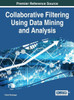 Collaborative Filtering Using Data Mining And Analysis (Advances In Data Mining And Database Management)