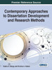 Contemporary Approaches To Dissertation Development And Research Methods (Advances In Knowledge Acquisition, Transfer, And Management)