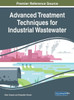 Advanced Treatment Techniques For Industrial Wastewater (Advances In Environmental Engineering And Green Technologies)