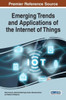 Emerging Trends And Applications Of The Internet Of Things (Advances In Wireless Technologies And Telecommunication)