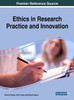 Ethics In Research Practice And Innovation (Advances In Library And Information Science)