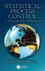 Statistical Process Control: A Pragmatic Approach (Continuous Improvement Series)