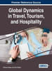 Global Dynamics In Travel, Tourism, And Hospitality (Advances In Hospitality, Tourism, And The Services Industry)