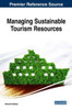 Managing Sustainable Tourism Resources (Advances In Hospitality, Tourism, And The Services Industry)