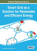 Smart Grid As A Solution For Renewable And Efficient Energy (Advances In Environmental Engineering And Green Technologies)