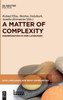 A Matter Of Complexity (Sign Languages And Deaf Communities, 6)