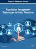 Reputation Management Techniques In Public Relations (Advances In Logistics, Operations, And Management Science)