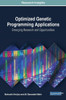 Optimized Genetic Programming Applications: Emerging Research And Opportunities (Advances In Medical Technologies And Clinical Practice)