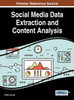 Social Media Data Extraction And Content Analysis (Advances In Data Mining And Database Management)