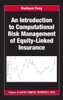 An Introduction To Computational Risk Management Of Equity-Linked Insurance (Chapman And Hall/Crc Financial Mathematics Series)