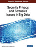 Security, Privacy, And Forensics Issues In Big Data (Advances In Information Security, Privacy, And Ethics)