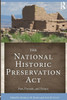 The National Historic Preservation Act: Past, Present, And Future