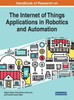 Handbook Of Research On The Internet Of Things Applications In Robotics And Automation (Advances In Computational Intelligence And Robotics)