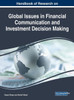 Handbook Of Research On Global Issues In Financial Communication And Investment Decision Making (Advances In Finance, Accounting, And Economics)