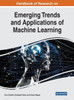 Handbook Of Research On Emerging Trends And Applications Of Machine Learning