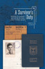 A Survivor's Duty: Surviving The Holocaust And Fighting For Israel--A Story Of Father And Son (The Holocaust: History And Literature, Ethics And Philosophy)