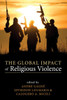 The Global Impact Of Religious Violence