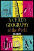 A Child'S Geography Of The World