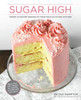Sugar High: Sweet & Savory Baking In Your High-Altitude Kitchen