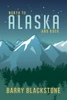 North To Alaska And Back