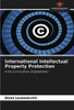 International Intellectual Property Protection: in the current phase of globalization